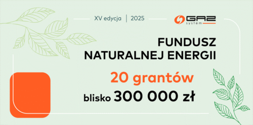 Fundusz Naturalnej Energii – GAZ-SYSTEM nagrodził 20 projektów