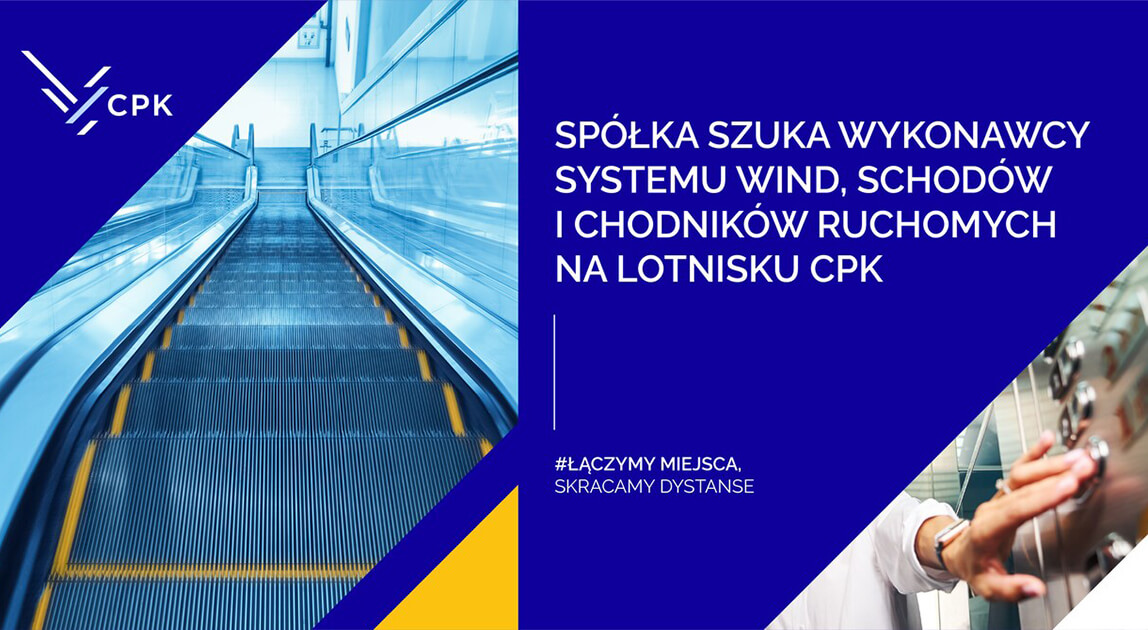 System wind, schodów i chodników ruchomych – Lotnisko CPK
