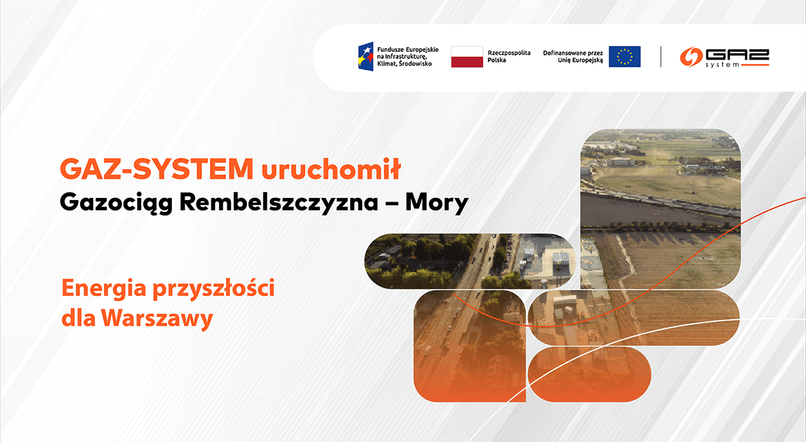 Gazociąg Rembelszczyzna – Mory – nowa infrastruktura energetyczna Warszawy