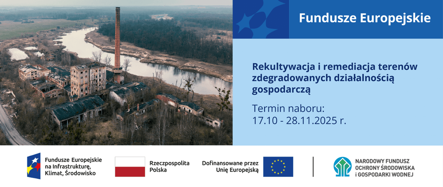 Proces rekultywacji terenów zdegradowanych – fundusze europejskie na likwidację zanieczyszczeń poprzemysłowych