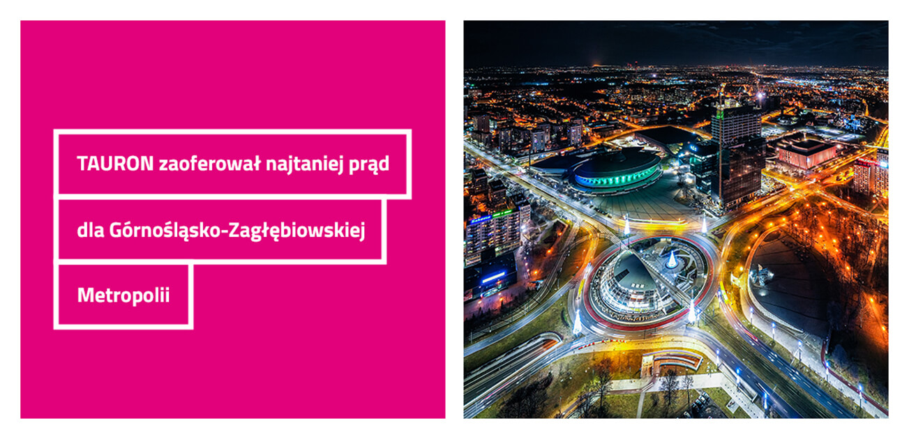 TAURON Górnośląsko-Zagłębiowska Metropolia – dostawy energii elektrycznej