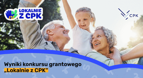 Rozstrzygnięcie konkursu „Lokalnie z CPK