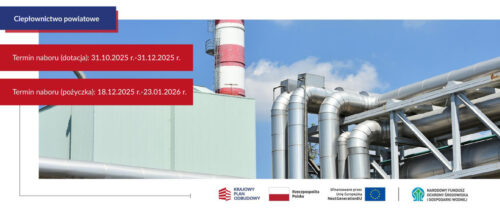 Ciepłownictwo Powiatowe – modernizacja systemu ciepłowniczego – wsparcie NFOŚiGW