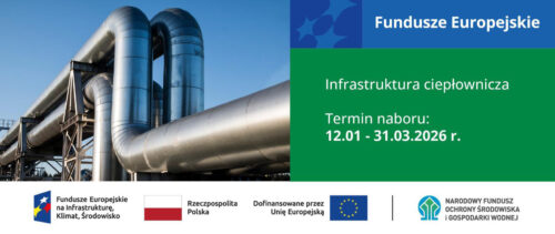 Fundusze Europejskie wspierają efektywność systemów ciepłowniczych i chłodniczych