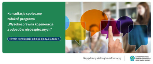 Wysokosprawna kogeneracja z odpadów niebezpiecznych – konsultacje społeczne