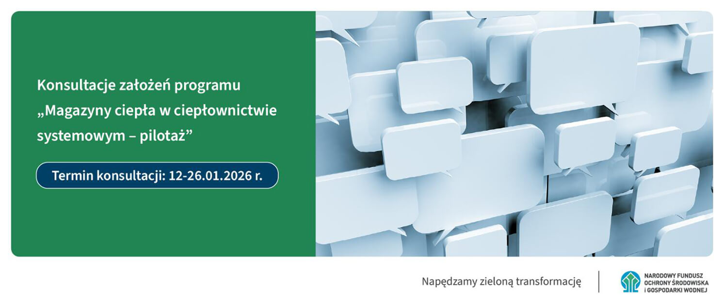 Magazyny ciepła w ciepłownictwie systemowym – pilotaż konsultacje społeczne