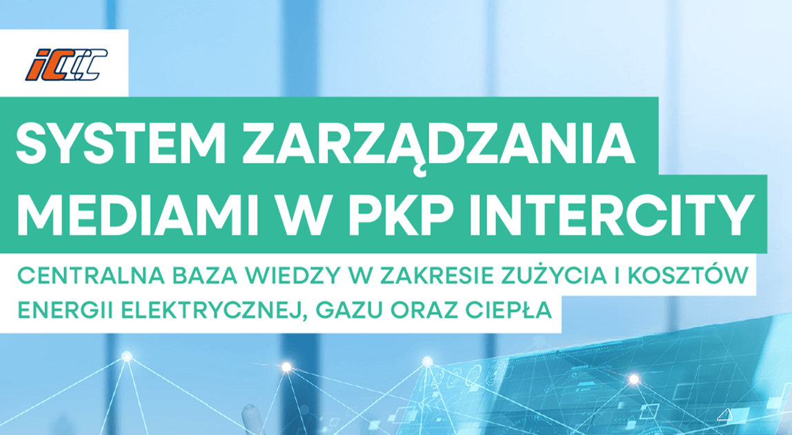 System Zarządzania Mediami w PKP Intercity – monitoring energii