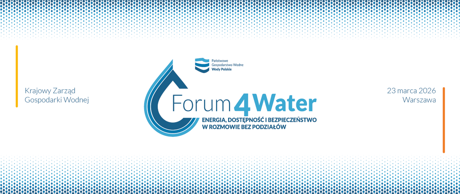 Forum4Water – debata o bezpieczeństwie wodnym i klimacie
