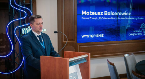 VI Wodny Okrągły Stół – wystąpienie prezesa Wód Polskich