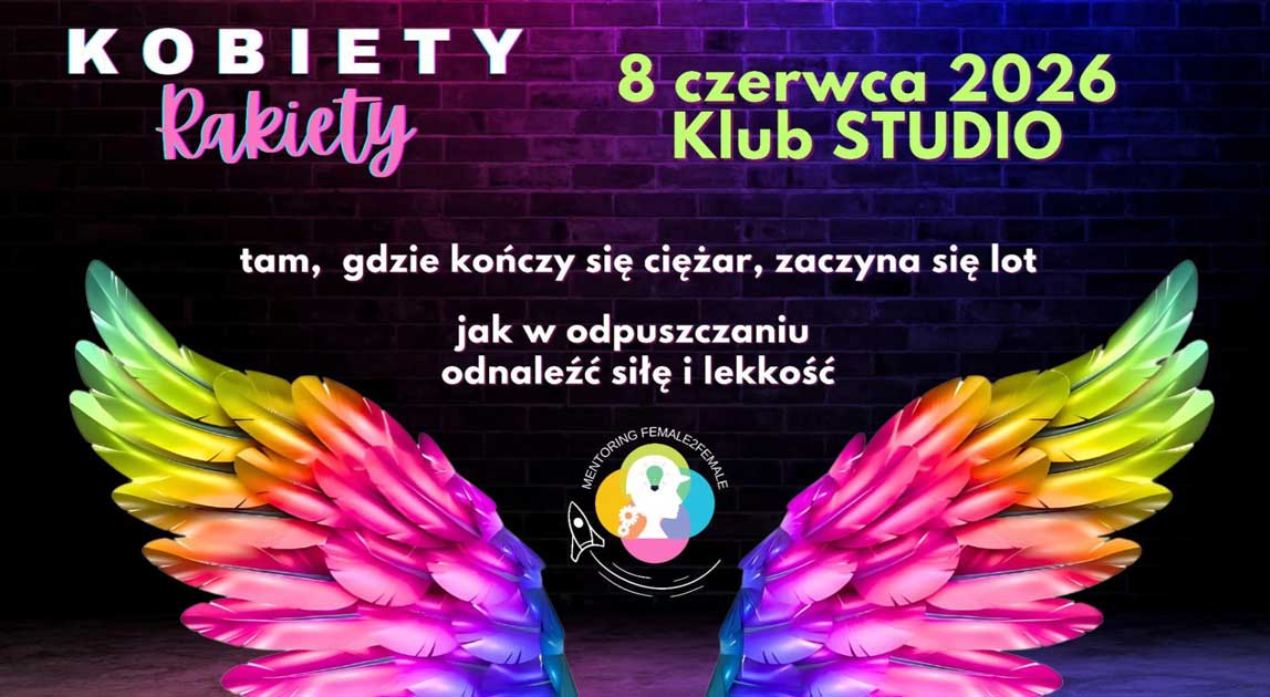 Kobiety Rakiety 2026 w nowej odsłonie – inspirujące spotkanie, którego nie możesz przegapić