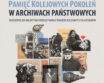 Pamięć Kolejowych Pokoleń w Archiwach Państwowych, akcja PKP i Archiwa Państwowe