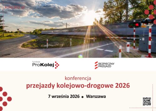 Przejazdy Kolejowo-drogowe 2026 – konferencja Fundacji ProKolej